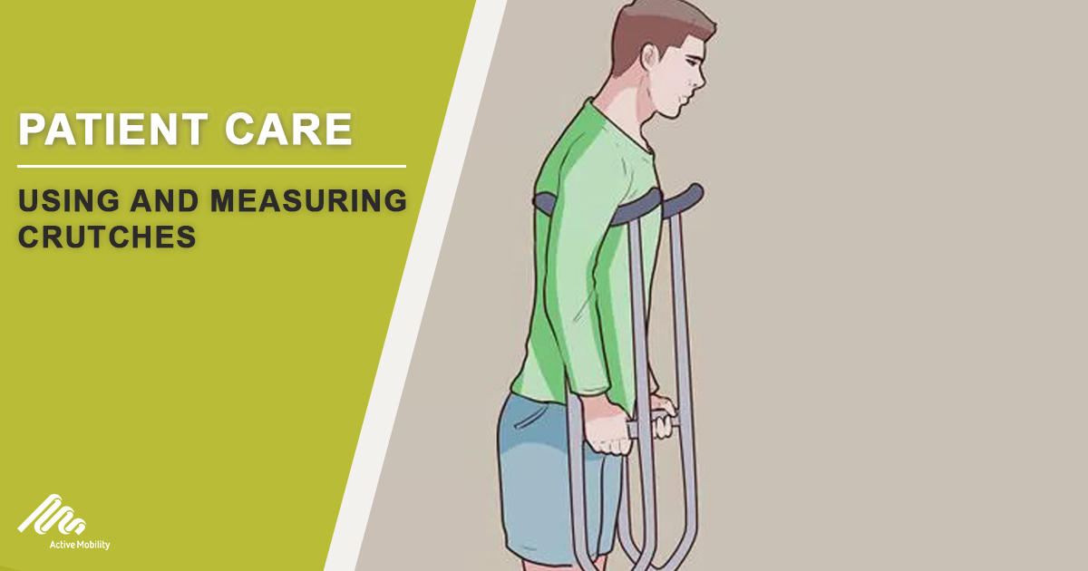 Using and Measuring Crutches-1